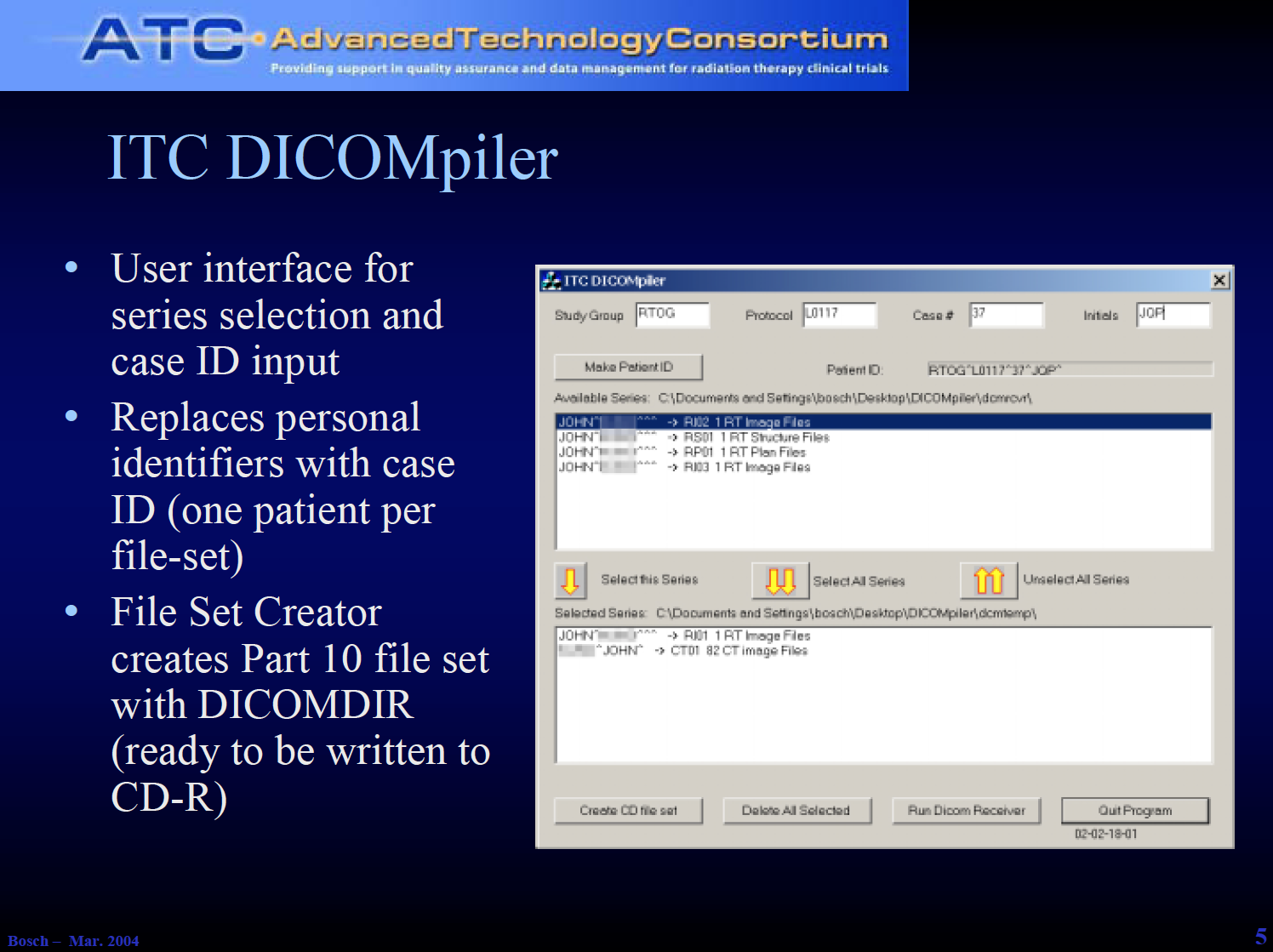 The ITC's DICOMPILER